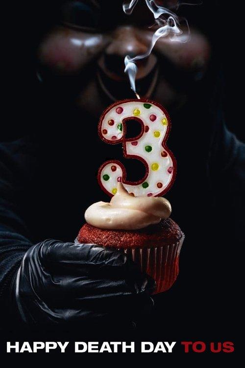 Happy Death Day to Us official movie poster