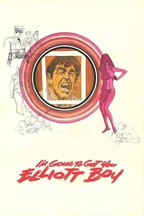 I'm Going to Get You... Elliott Boy 1971 official movie poster