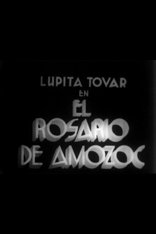 El rosario de Amozoc 1938 official movie poster