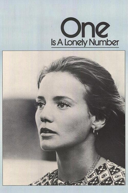 One Is a Lonely Number 1972 official movie poster