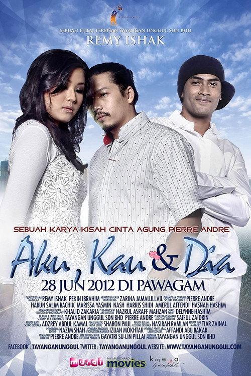Aku, Kau dan Dia 2012 official movie poster