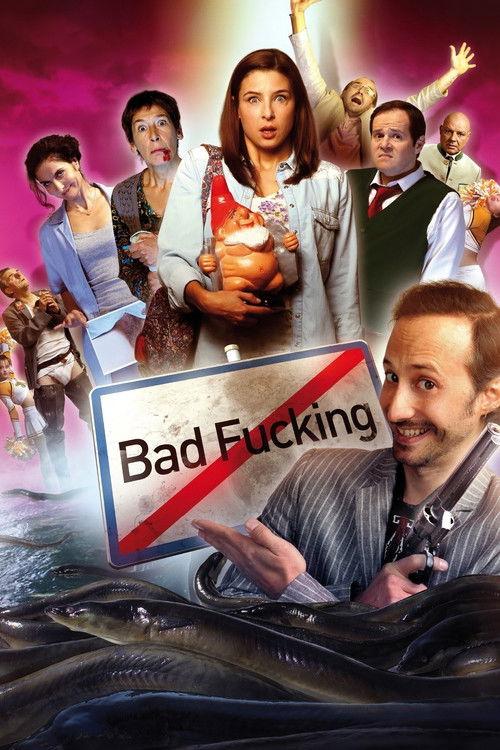 Bad Fucking 2013 official movie poster