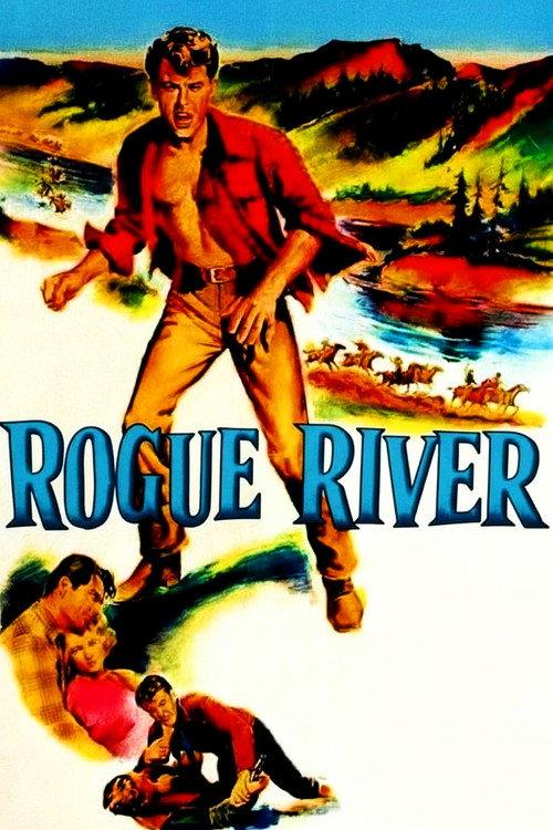 Rogue River 1951 official movie poster