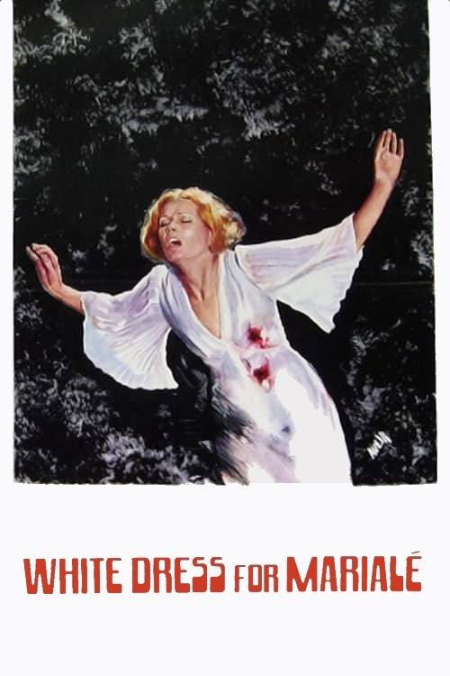A White Dress for Marialé 1972 official movie poster