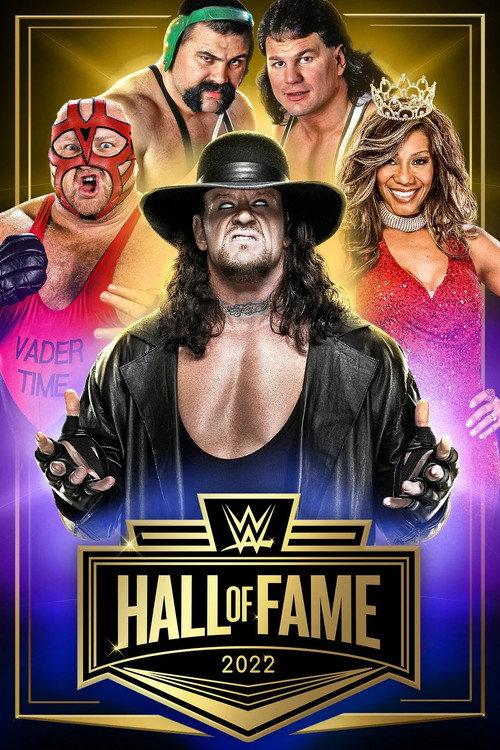 WWE Hall Of Fame 2022 2022 official movie poster