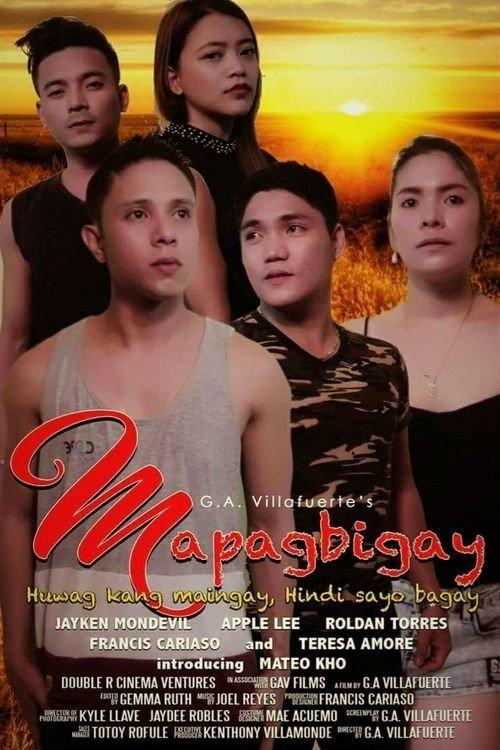 Mapagbigay 2020 official movie poster