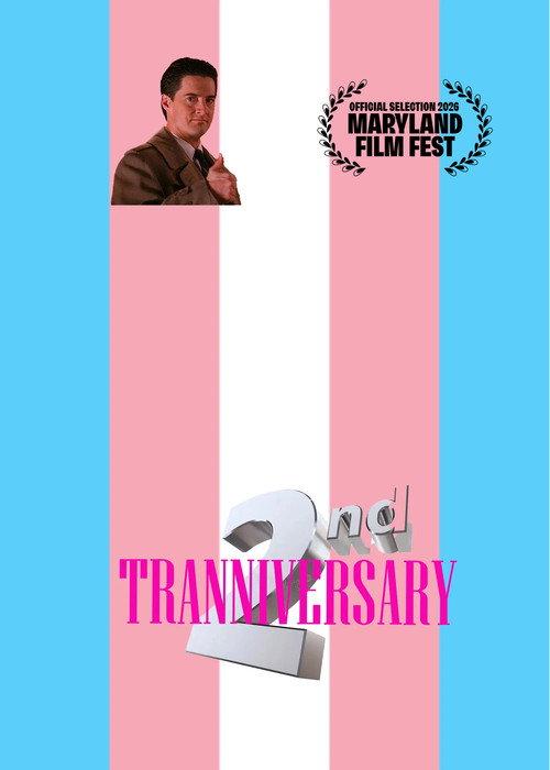 Tranniversary 2026 official movie poster
