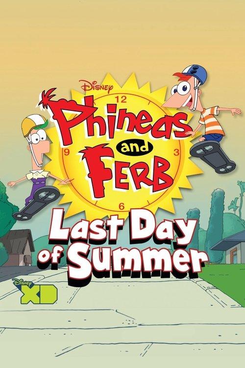 Phineas and Ferb: Last Day of Summer 2015 official movie poster