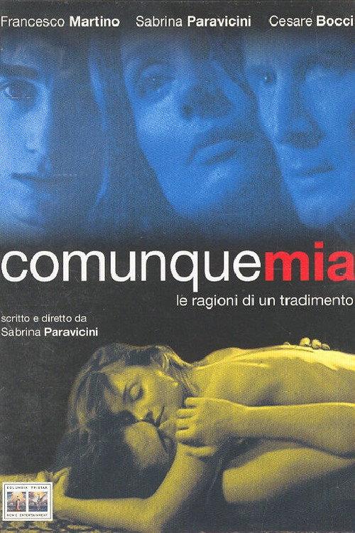 Comunque mia 2004 official movie poster
