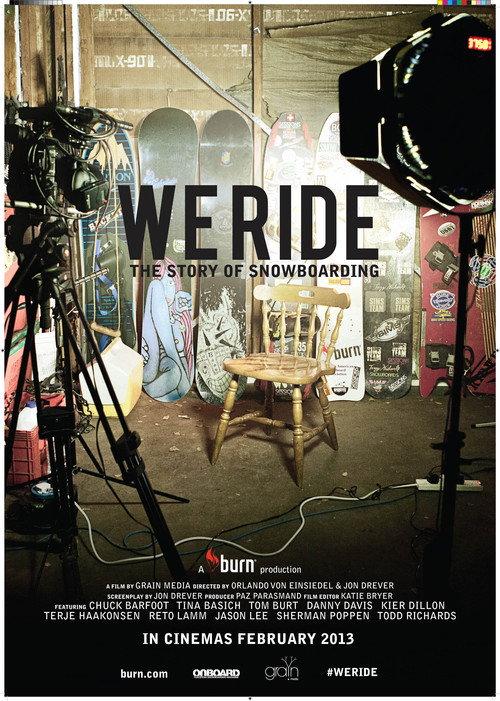 We Ride: The Story of Snowboarding 2013 official movie poster
