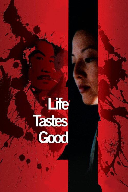 Life Tastes Good 1999 official movie poster