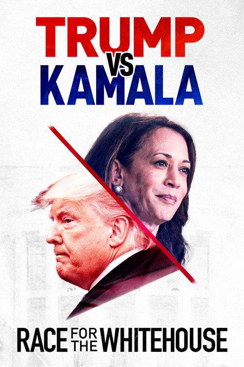 Trump vs. Kamala: Race for the White House 2024 official movie poster