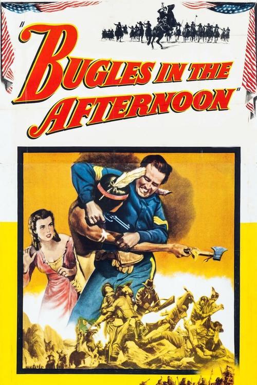 Bugles in the Afternoon 1952 official movie poster