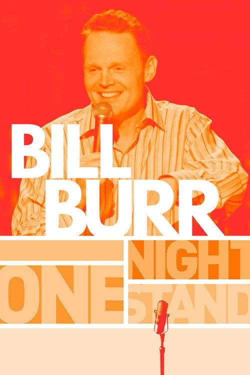 Bill Burr: One Night Stand 2005 official movie poster