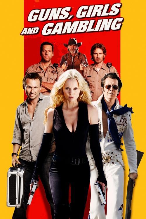 Guns, Girls and Gambling 2012 official movie poster