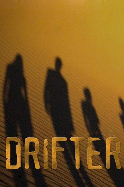 Drifter 2008 official movie poster