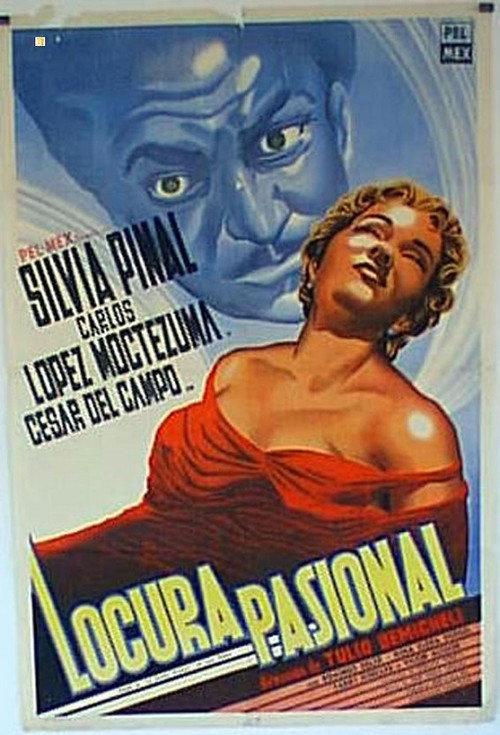 Locura pasional 1956 official movie poster