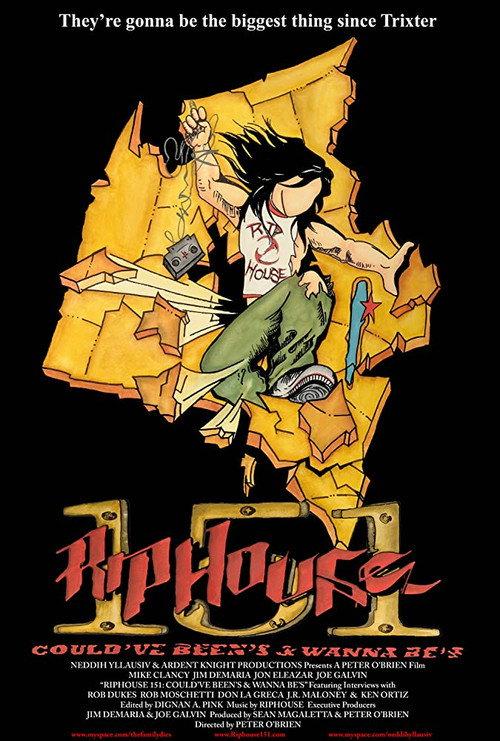 Riphouse 151: Could've Been's & Wanna Be's 2008 official movie poster