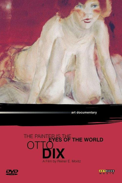 Otto Dix: The Painter is the Eyes of the World 1989 official movie poster