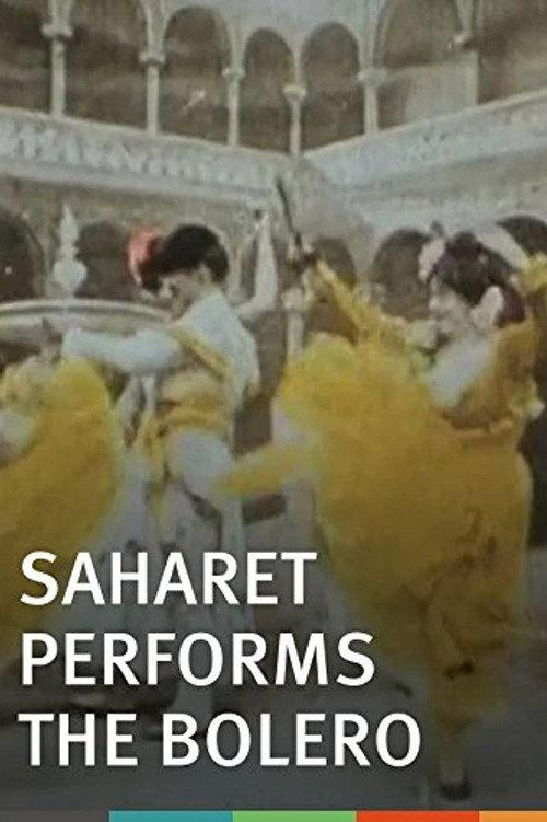 Saharet Performs the Bolero 1905 official movie poster