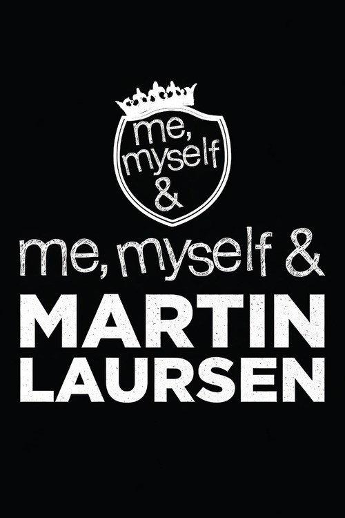 Me, Myself & Martin Laursen 2012 official movie poster