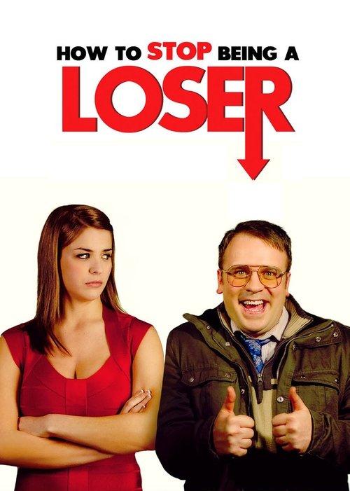 How to Stop Being a Loser 2011 official movie poster