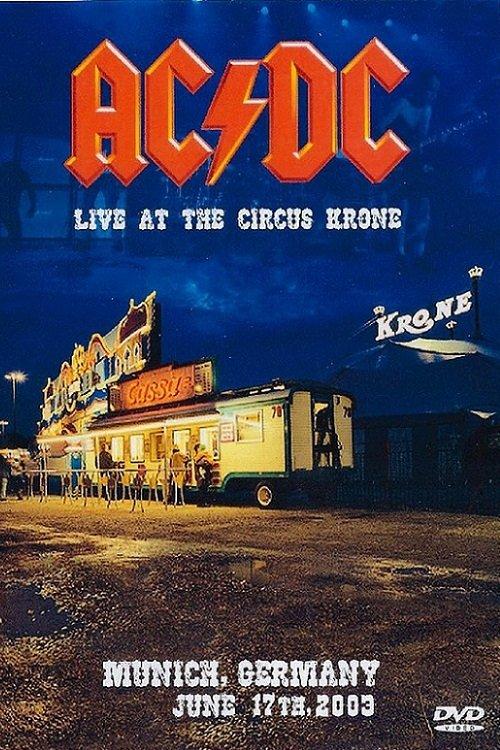 AC/DC Live At The Circus Krone 2003 official movie poster