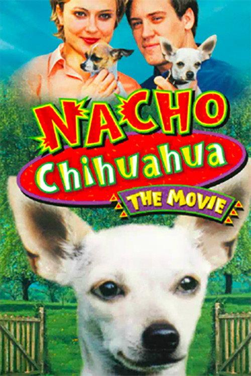 Nacho Chihuahua 1999 official movie poster