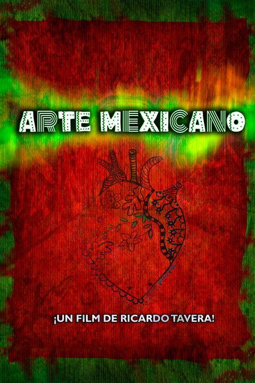 Arte Mexicano 2015 official movie poster