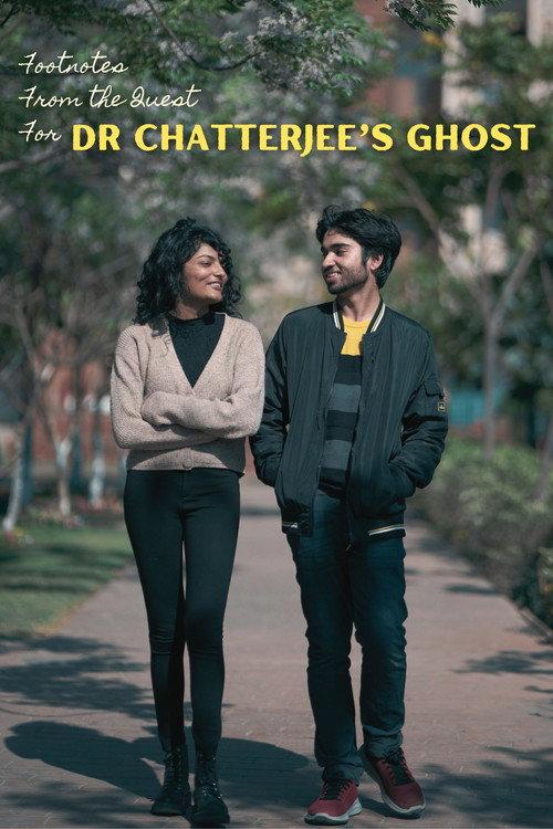 Footnotes from the Quest for Dr Chatterjee's Ghost  official movie poster