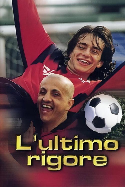 L'ultimo rigore 2002 official movie poster