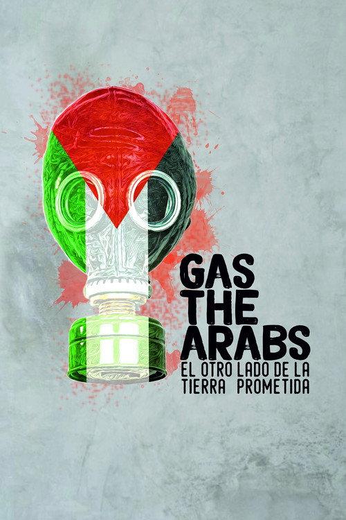 Gas the Arabs 2018 official movie poster