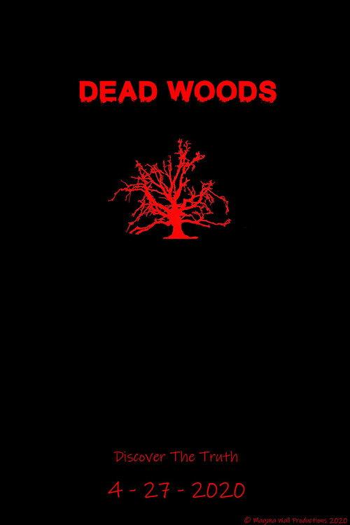Dead Woods 2020 official movie poster