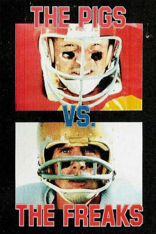 The Pigs vs. The Freaks 1984 official movie poster