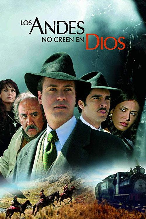 Los Andes no creen en Dios 2007 official movie poster