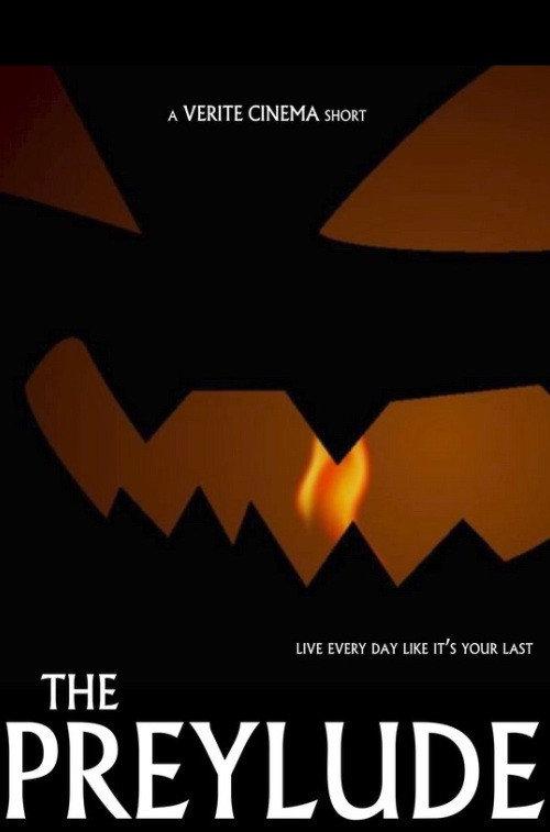 The Preylude 2015 official movie poster