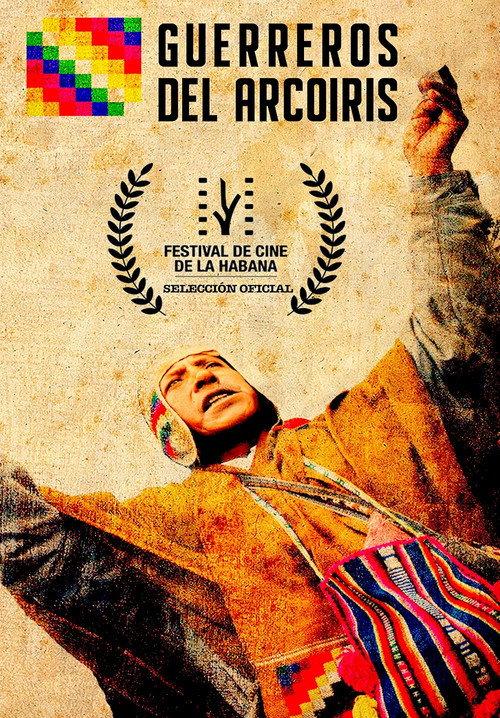 Guerreros del arcoiris 2008 official movie poster