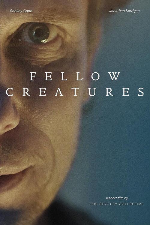 Fellow Creatures 2021 official movie poster