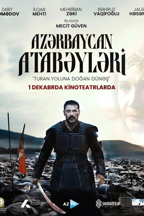 Azerbaijani Atabegs 2024 official movie poster