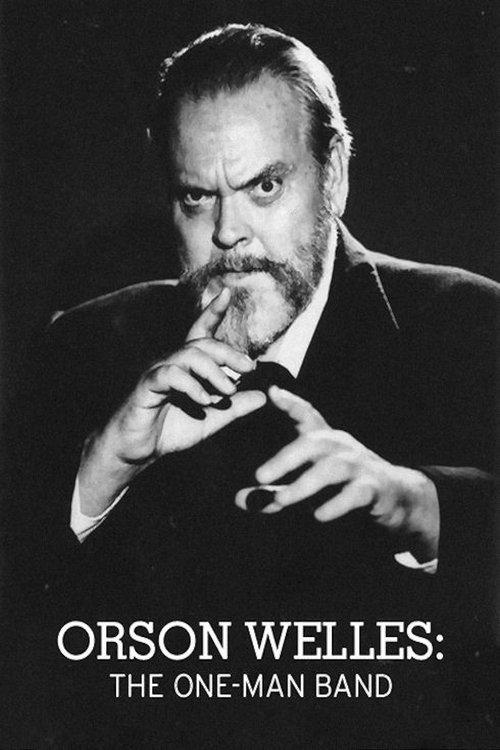 Orson Welles: The One-Man Band 1995 official movie poster