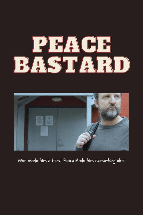 Peace Bastard  official movie poster