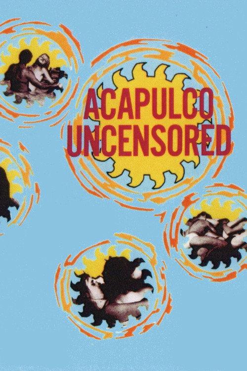 Acapulco Uncensored 1968 official movie poster