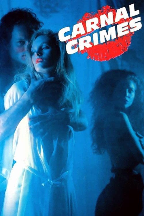 Carnal Crimes 1991 official movie poster