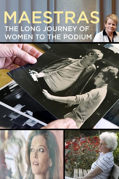 Maestras: The Long Journey of Women to the Podium 2017 official movie poster