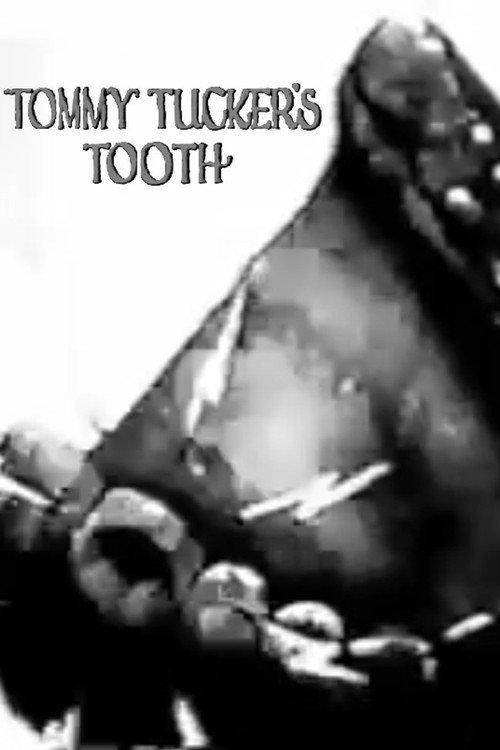 Tommy Tucker's Tooth 1922 official movie poster
