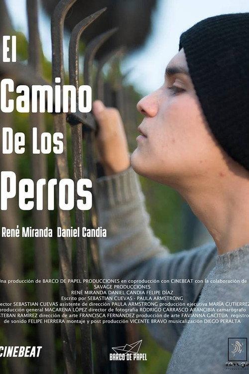 El Camino De Los Perros 2017 official movie poster