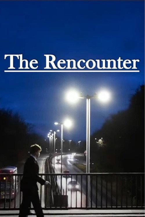 The Rencounter 2023 official movie poster