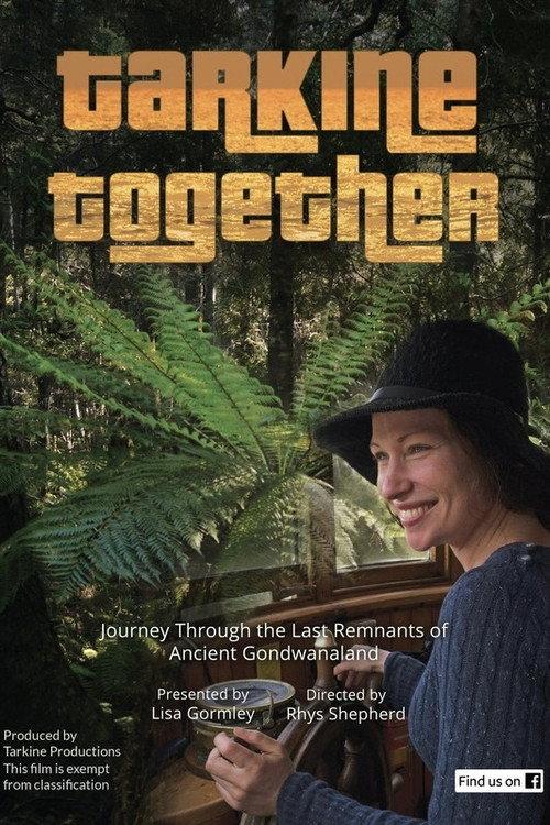 Tarkine Together 2017 official movie poster