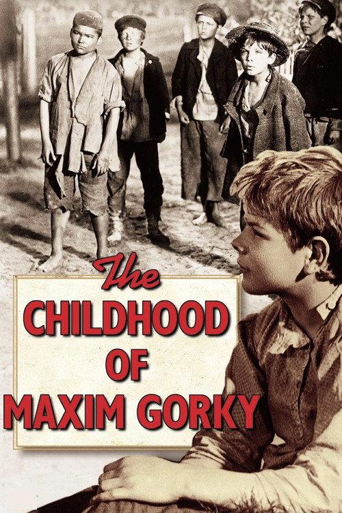 The Childhood of Maxim Gorky 1938 official movie poster