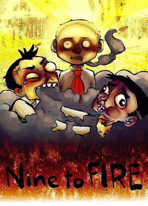 Nine to Fire 2011 official movie poster